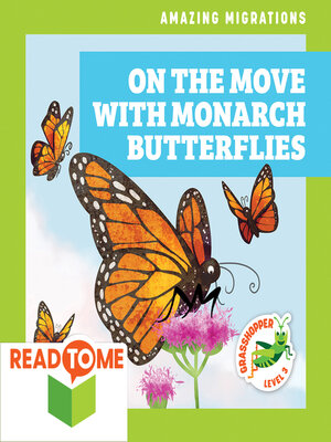 cover image of On the Move with Monarch Butterflies
